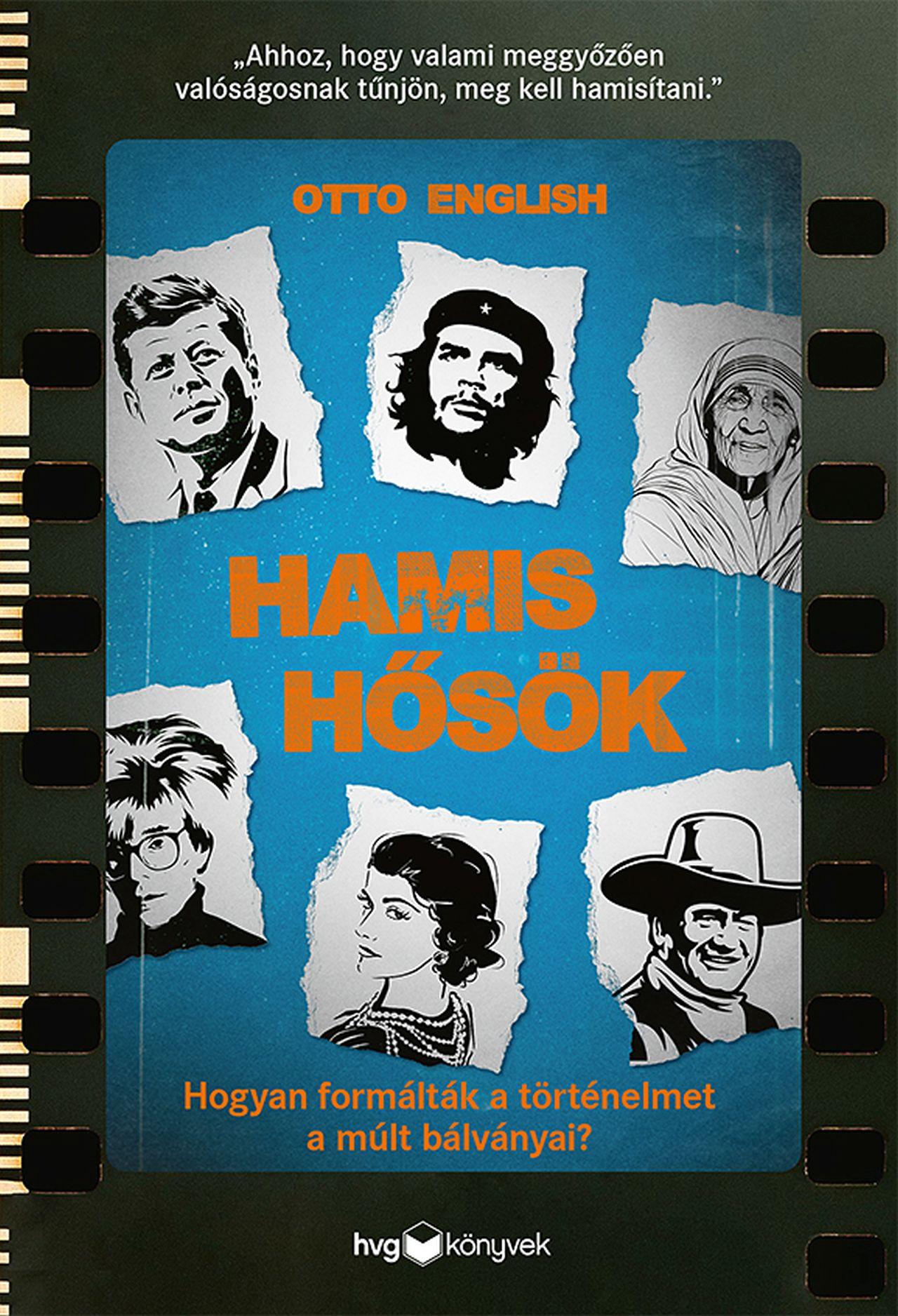 Otto English - Hamis hősök