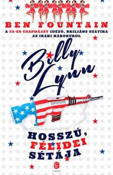 Ben Fountain - Billy Lynn hosszú, félidei sétája [szépséghibás]