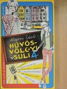 Maros Edit - Hűvösvölgyi suli 4. [antikvár]
