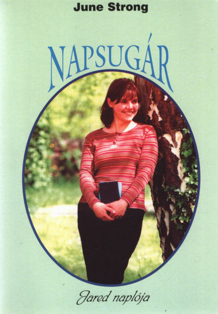 June Strong - Napsugár [antikvár]