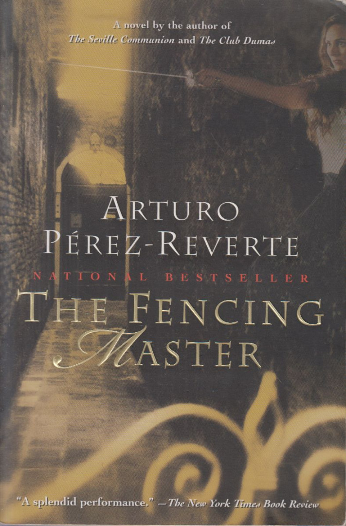 Arturo Pérez-Reverte - The Fencing Master [antikvár]