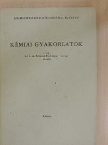 Kémiai gyakorlatok [antikvár]