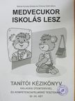 Ferencz Edith-Mária - Medvecukor iskolás lesz - Tanítói kézikönyv 30-34. hét [antikvár]