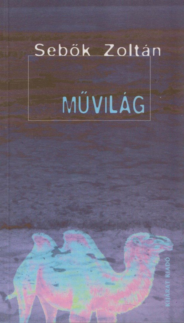 Sebők Zoltán - Művilág [antikvár]