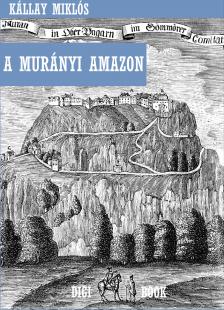 Kállay Miklós - A murányi amazon [eKönyv: epub, mobi]