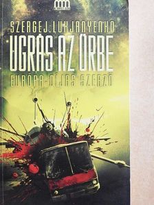 Szergej Lukjanyenko - Ugrás az űrbe [antikvár]
