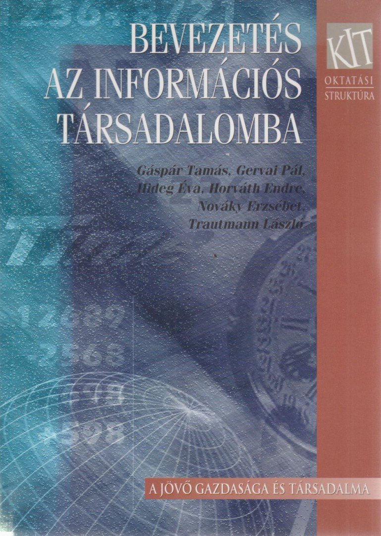 Dr. Nováky Erzsébet - Bevezetés az információs társadalomba [antikvár]