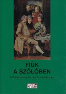 Tarnói Gizella (szerk.), Kovács Zoltán - Fiúk a szőlőben [antikvár]