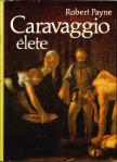 Payne, Robert - Caravaggio élete [antikvár]