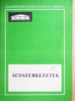 Dr. Tobiás Lóránd - Ácsszerkezetek [antikvár]