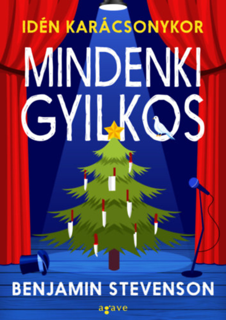 Benjamin Stevenson - Idén karácsonykor mindenki gyilkos [antikvár]