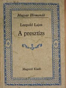 Leopold Lajos - A presztízs [antikvár]