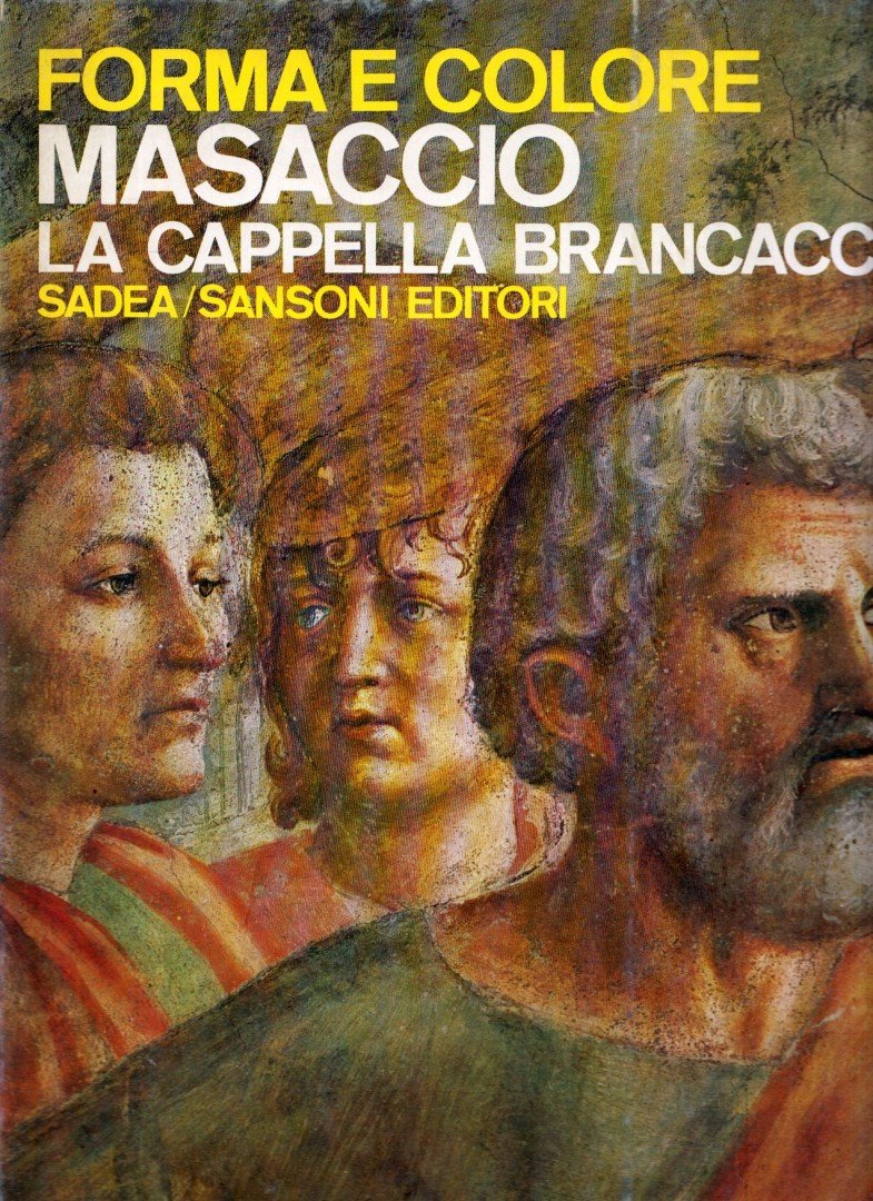 Ugo Procacci - Masaccio: la capalla Brancacci [antikvár]