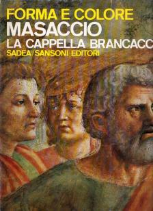 Ugo Procacci - Masaccio: la capalla Brancacci [antikvár]