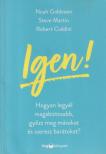 Noah Goldstein, Steve Martin, Robert Cialdini - Igen! [antikvár]