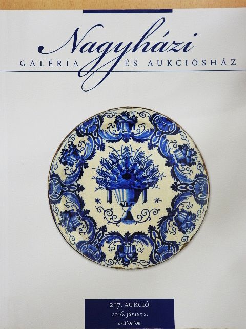 Nagyházi Galéria és Aukciósház 217. aukció [antikvár]