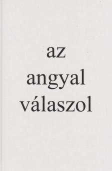 Mallász Gitta - Az angyal válaszol [antikvár]