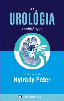 NYIRÁDY PÉTER - Az urológia zsebkönyve