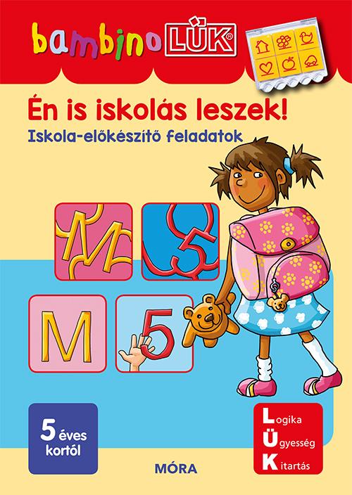 LDI129 - Bambino LÜK - Én is iskolás leszek! - Iskolai előkészítő feladatok