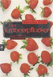 Monika Feth - Der Erdbeerpflücker [antikvár]