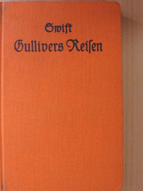 Jonathan Swift - Gullivers Reisen (gótbetűs) [antikvár]
