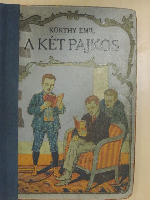 Kürthy Emil - A két pajkos [antikvár]