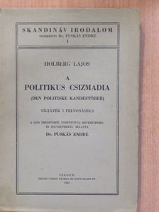 Holberg Lajos - A politikus csizmadia (dedikált példány) [antikvár]