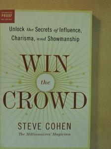 Steve Cohen - Win the crowd [antikvár]
