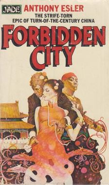 Anthony Esler - Forbidden City [antikvár]