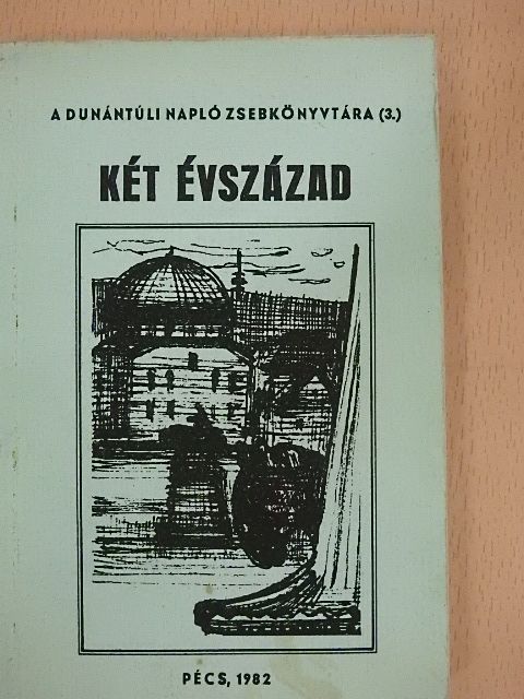 Békés Sándor - Két évszázad [antikvár]