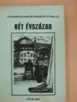 Békés Sándor - Két évszázad [antikvár]