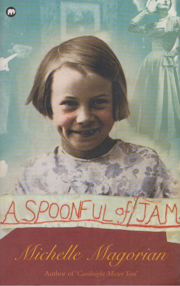 Michelle Magorian - A Spoonful of Jam [antikvár]