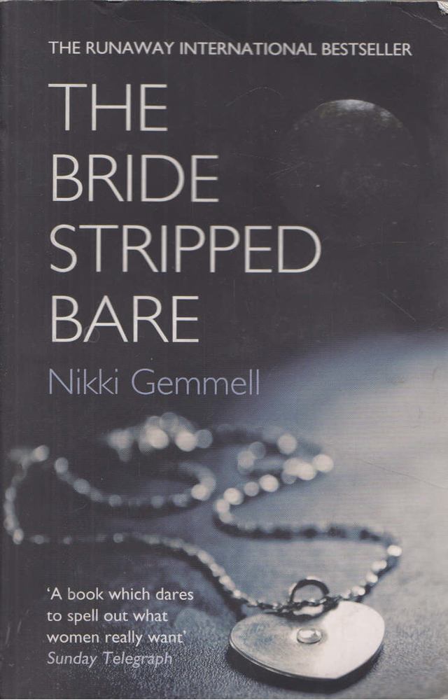 Nikki Gemmell - The Bride Stripped Bare [antikvár]