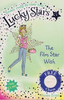 Bright, Phoebe - The Film Star Wish [antikvár]