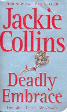 Jackie Collins - Deadly Embrace [antikvár]