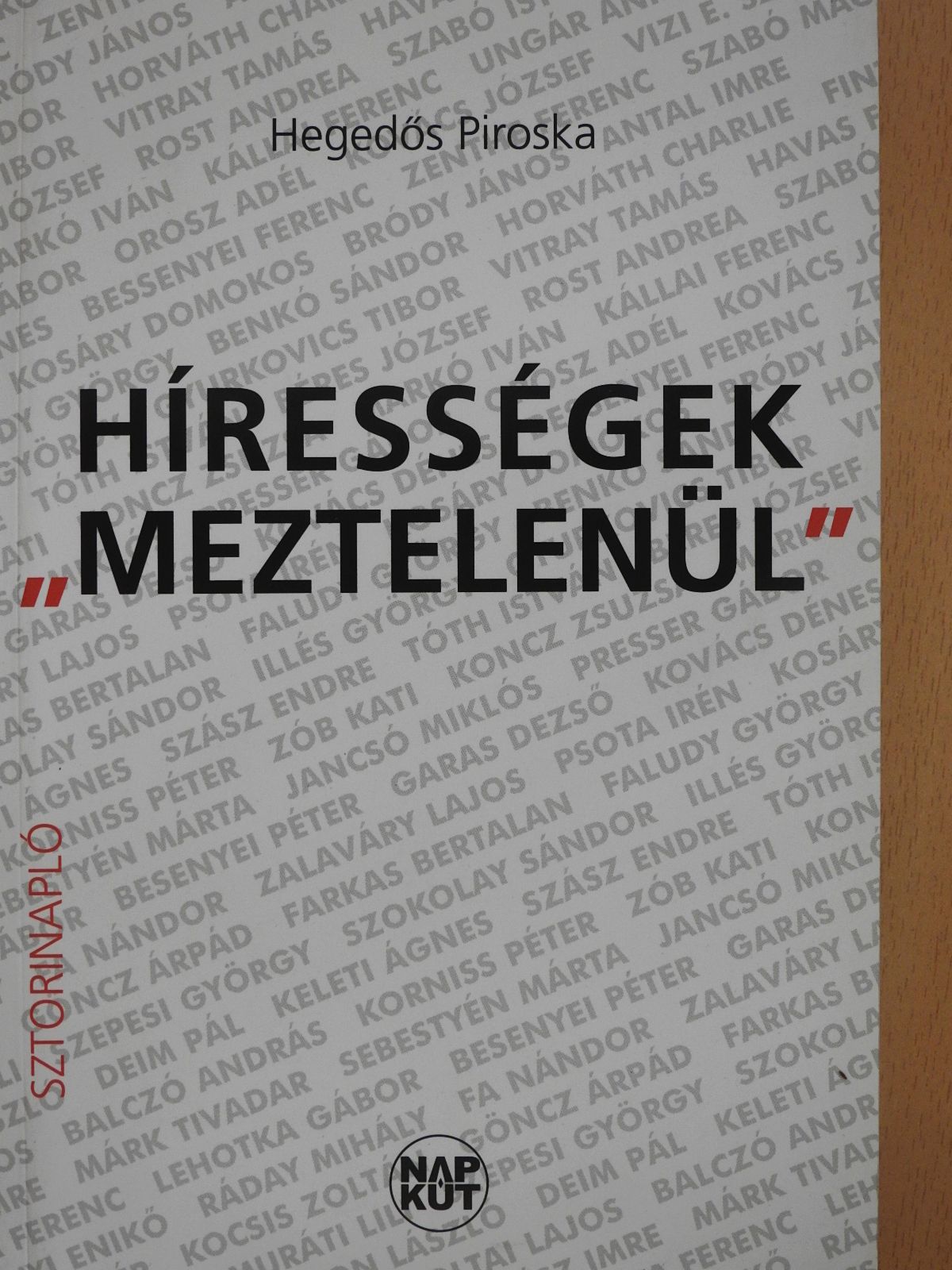 Hegedős Piroska - Hírességek "meztelenül" (dedikált példány) [antikvár]