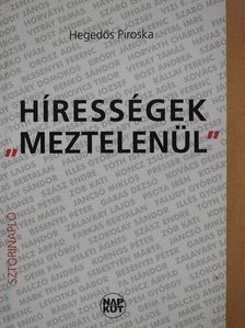 Hegedős Piroska - Hírességek "meztelenül" (dedikált példány) [antikvár]