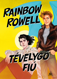 Rainbow Rowell - Tévelygő fiú [eKönyv: epub, mobi]