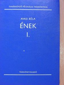 Avasi Béla - Ének I. [antikvár]