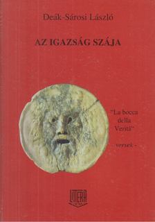 Deák-Sárosi László - Az igazság szája [antikvár]