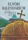 Kő András - Elnöki kalendárium 2010-2011 [antikvár]