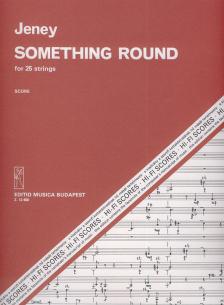 Jeney Zoltán - SOMETHING ROUND FOR 25 STRINGS SCORE