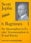 JOPLIN, SCOTT - 6 RAGTIMES I FÜR ALTSAXOPHON IN ES ODER TENORSAXOPHON IN B UND KLAVIER