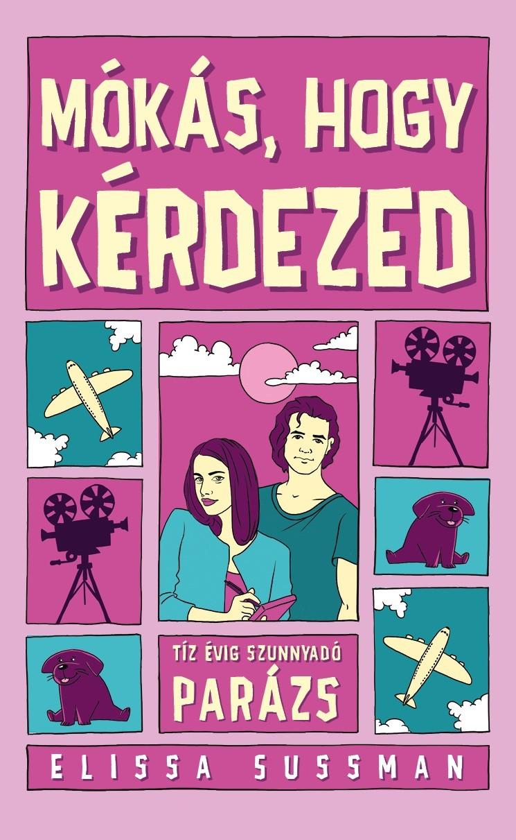 Elissa Sussman - Mókás, hogy kérdezed