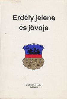 Beke György - Pomogáts Béla (szerk.) - Erdély jelene és jövője [antikvár]