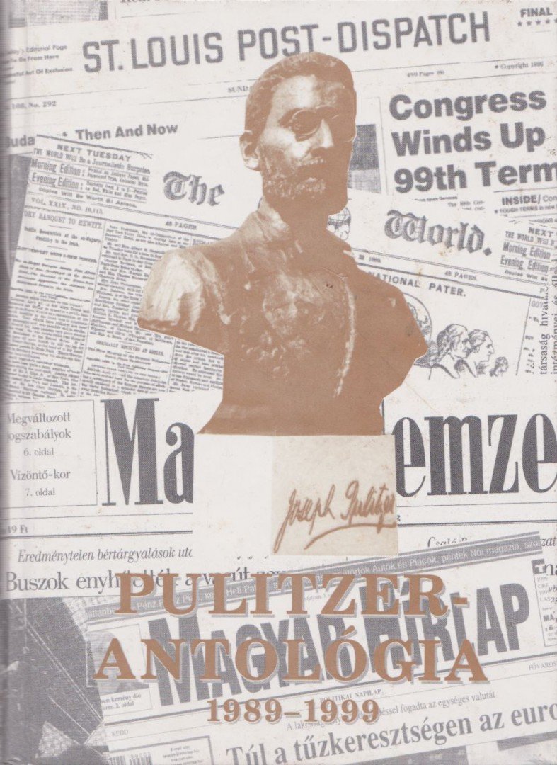 Martin József - Pulitzer-Antológia 1989-1999 [antikvár]
