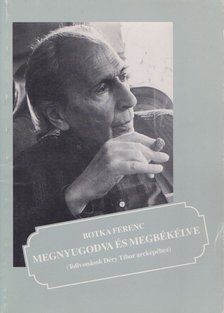 Botka Ferenc - Megnyugodva és megbékélve [antikvár]