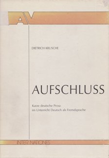 Dietrich Krusche - Aufschluss Teil II: Erlauterungen und Materialien [antikvár]