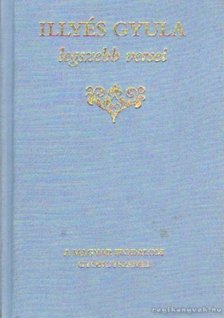 ILLYÉS GYULA - Illyés Gyula legszebb versei [antikvár]