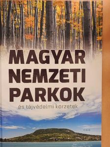 Vida Péter - Magyar Nemzeti Parkok és tájvédelmi körzetek [antikvár]